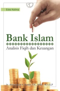 Image of Bank Islam : analisis fiqih dan keuangan