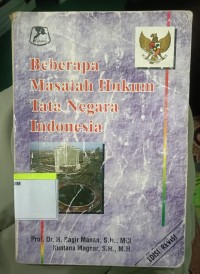 Image of Beberapa Masalah Hukum Tata Negara Indonesia