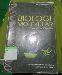 Image of Biologi Molekular : Prinsip Dasar Analisis