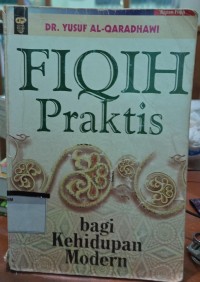 Image of Fiqih Praktis bagi Kehidupan Modern