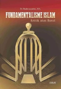 Image of FUNDAMENTALISME ISLAM : Kritik atas barat