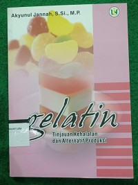 Image of Gelatin: tinjauan kehalalan dan alternatif produksi