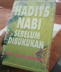 Image of Hadits Nabi Sebelum Dibukukan