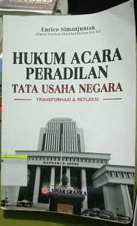 Image of Hukum Acara Peradilan Tata Usaha Negara: Transformasi & Refleksi