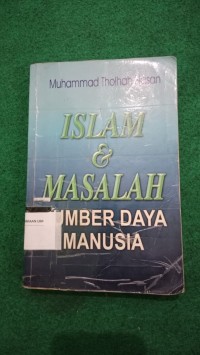 Image of Islam & Masalah Sumber Daya Manusia