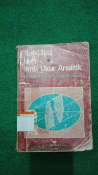 Image of Kalkulus dan Ilmu Ukur Analitik: Matematika untuk Universitas
