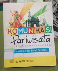 Image of Komunikasi Pariwisata: Pemasaran dan Brand Destinasi