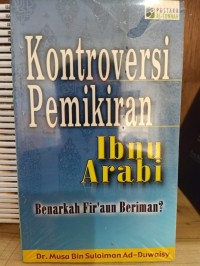 Image of Kontroversi Pemikiran Karya Ibnu Arabi