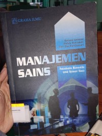 Image of Manajemen Sains : Pemanfaatan Matematika untuk Optimasi Bisnis