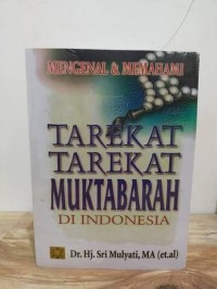 Image of Mengenal & Memahami Tarekat-Tarekat Muktabarah di Indonesia