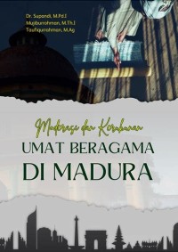 Image of Moderasi dan Kerukunan Ummat Beragama di Madura