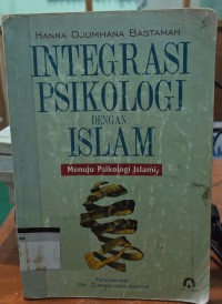 Image of ntegrasi Psikologi dengan Islam : Menuju Psikologi Islami