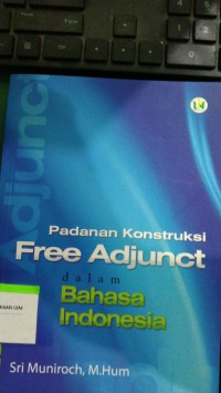 Image of Padanan Konstruksi Free Adjunct dalam Bahasa Indonesia