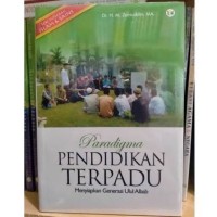 Image of Paradigma Pendidikan Terpadu Menyiapkan Generasi Ulul Albab