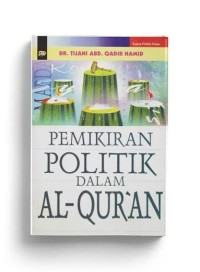 Image of Pemikiran politik dalam Al-Qur\'an