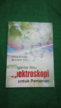 Image of Pengantar Ilmu Spektroskopi untuk Pertanian