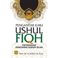 Image of Pengantar Ilmu Ushul Fiqh: Metodologi Penetapan Hukum Islam