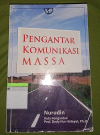 Image of Pengantar Komunikasi Massa