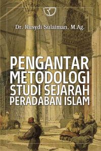 Image of Pengantar metodologi studi sejarah peradaban Islam