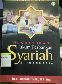 Image of Pengaturan Hukum Perbankan Syariah di Indonesia