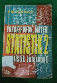 Image of Pokok-Pokok Materi Statistik 2 (Statistik Inferensif)