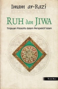 Image of Ruh dan Jiwa: Tinjauan Filosofis dalam Perspektif Islam