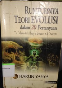 Image of Runtuhnya Teori Evolusi dalam 20 Pertanyaan