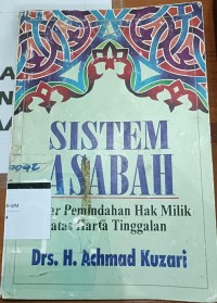 Image of Sistem Asabah: Dasar Pemindahan Hak Milik atas Harta Tinggalan