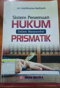 Image of Sistem Penemuan Hukum dalam Masyarakat Prismatik
