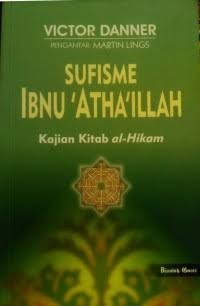 Image of Sufisme Ibnu  Atha illah: Kajian Kitab Al-Hikam
