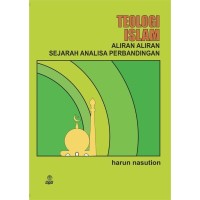 Image of Teologi Islam: Aliran-Aliran, Sejarah, Analisa Perbandingan