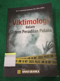 Image of Viktimologi dalam Sistem Peradilan Pidana