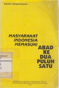 Masyarakat Indonesia Memasuki Abad Ke Dua Puluh Satu