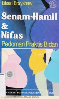 Senam Hamil Dan Nifas, Pedoman Praktis Bidan