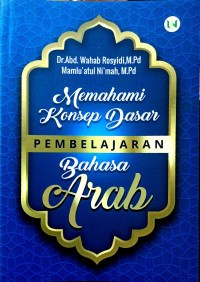 Memahami konsep dasar pembelajaran bahasa Arab