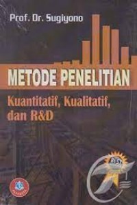 Metode Penelitian Pendidikan Pendekatan Kuantitatif, Kualitatif, dan R&D