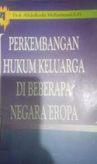 Perkembangan  Hukum Kelurga Dibeberapa Negara Eropa