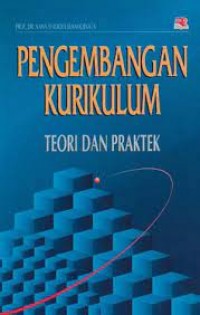 Pengembangan Kurikulum Teori Dan Praktek