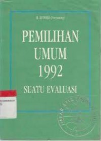 Pemilihan umum 1992 Suatu Evaluasi