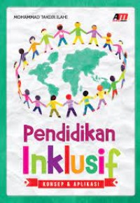 Pendidikan Inklusif Konsep Dan Aplikasi