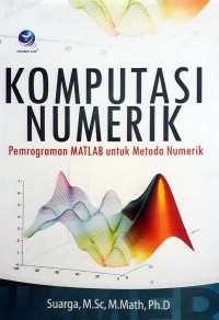 Komputasi Numerik Pemrograman Matlab Untuk Metode Numerik