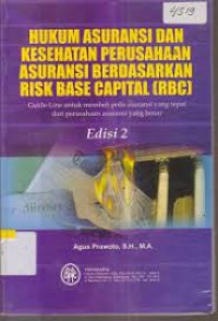 Hukum Asuransi Kesehatan Perusahaan Asuransi Berdasarkan Risk Base Kapital (Rgc)