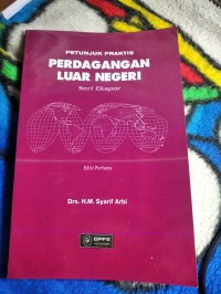 Petunjuk Praktis Perdagangan Luar Negeri Seri Ekspor