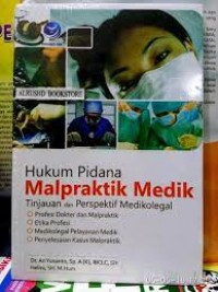 Hukum Pidana Malpraktik Medik