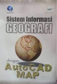Sistem Informasi Geografi Dengan Autocad Map