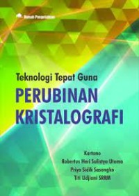 Teknologi Tepat Guna Perubinan Kristalografi