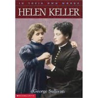 In Their Own Words Helen Keller