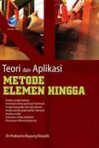 Teori Dan Aplikasi Metode Elemen Hinggssa