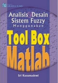 Analisis Desain Sistem Fuzzy Menggunakan Tool Box Matlab