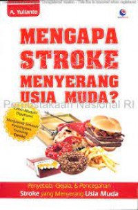 Mengapa Stroke Menyerang Usia Muda?